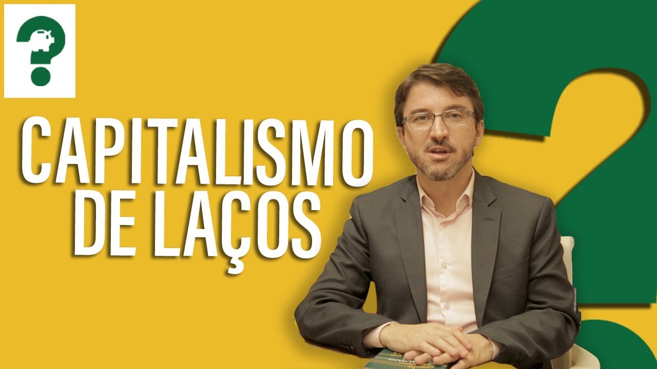 O QUE É CAPITALISMO DE LAÇOS | Entrevista com Sérgio Lazzarini