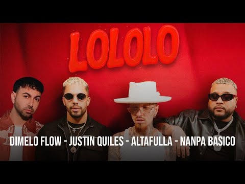 DIMELO FLOW ( TRAGO #1 ) LOLOLO - JUSTIN QUILES ALTAFULLA NANPA BÁSICO