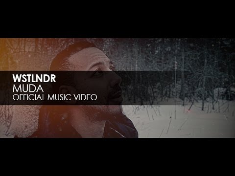 WSTLNDR - Muda (Official Music Video)