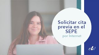 🖊 Cómo solicitar cita previa en el SEPE por internet