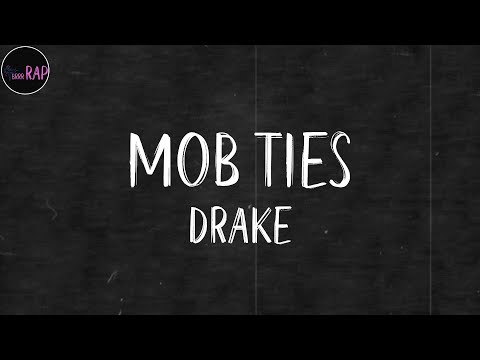 Drake - Mob Ties (Lyrics)