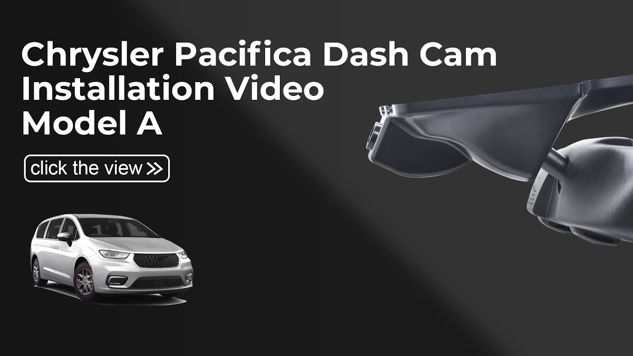  Chrysler Pacifica Dash cam Installation 021N(Model A)