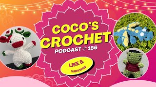 Coco’s Crochet Podcast # 156