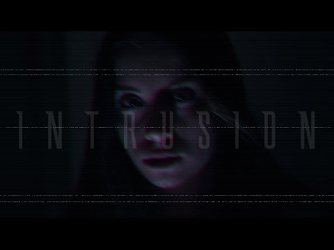Intrusion - Short Film
