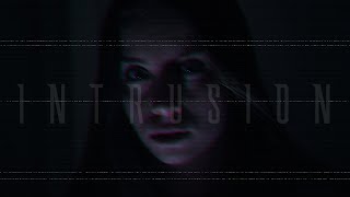 Intrusion - Short Film