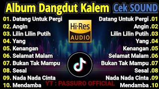 Download lagu CEK SOUND DANGDUT KALEM SLOW BASS. DANGDUT KOPLO TERBARU 2025. SUARA JERNIH, BASS EMPUK GLERR!!! mp3 Download lagu CEK SOUND DANGDUT KALEM SLOW BASS. DANGDUT KOPLO TERBARU 2025. SUARA JERNIH, BASS EMPUK GLERR!!! mp3