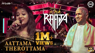 Aattama Therottama  Rock With Raaja Live in Concer
