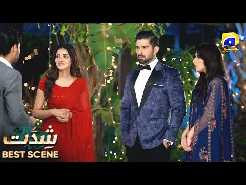 Shiddat Episode 05 | 𝐁𝐞𝐬𝐭 𝐒𝐜𝐞𝐧𝐞 𝟎𝟑 | Anmol Baloch - Muneeb Butt | Har Pal Geo