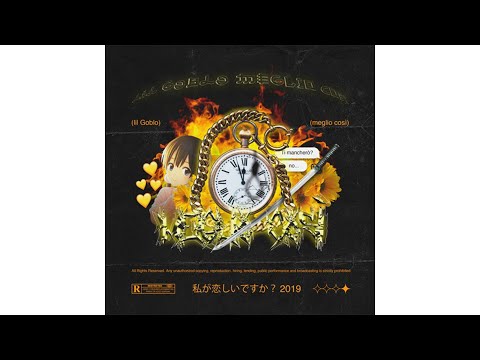 LIL GOBLO - MEGLIO COSÌ