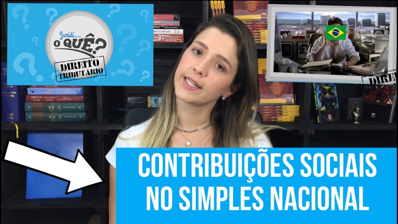 Contribuições Sociais no Simples Nacional | Jurídi...O que?!?!