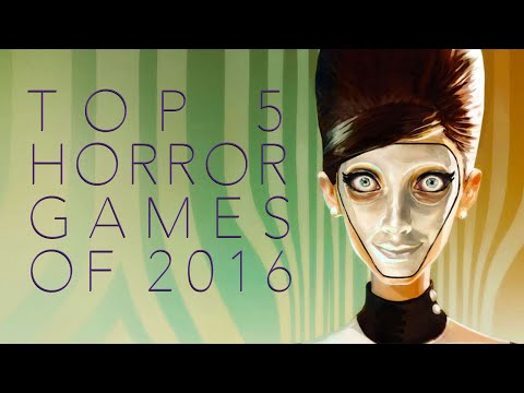 Top 5 Horror Games of 2016