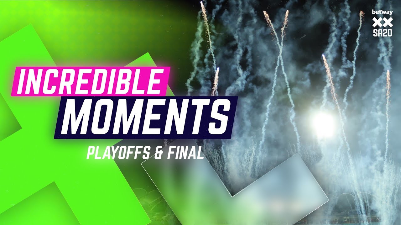 A Look Back at the Playoffs & Final | Season 3 | Betway SA20