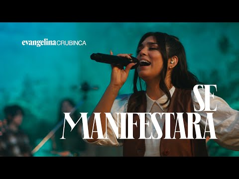 Se Manifestará (Video Oficial) / Evangelina Crubinca