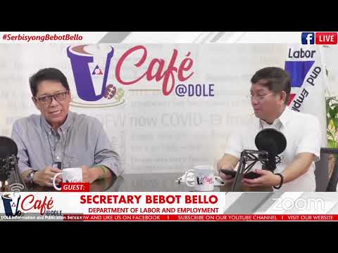 V-Café @ DOLE - AUGUST 9, 2021 EPISODE with guest Secretary Silvestre H. Bello III.