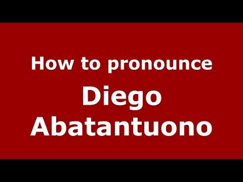 How to pronounce Diego Abatantuono (Italian/Italy)  - PronounceNames.com