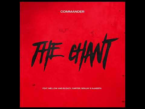 The Chant (feat. Mellow & Sleazy, Carter IV, Senjay & Dj Njabsta)