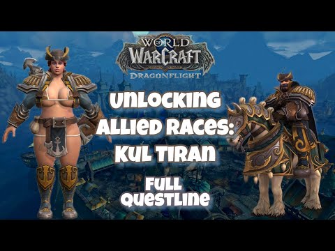 Unlocking Allied Races: Kul Tiran - Full Questline | World of Warcraft