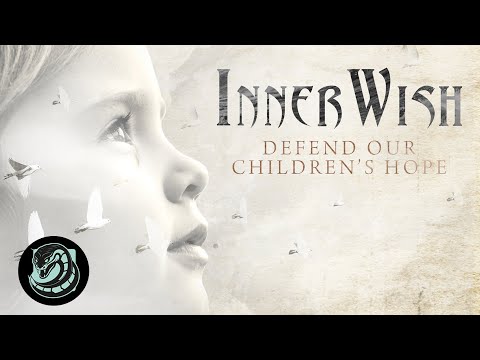 INNERWISH - Defend Our Children's Hope (Official Lyric Video)