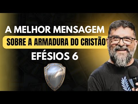 A MELHOR PREGAÇÃO SOBRE EFÉSIOS 6 | YOSSEF AKIVA