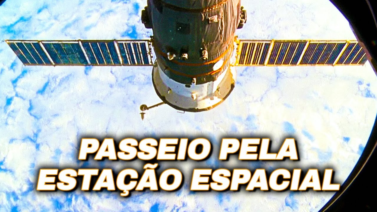 Recorrido mais Detalhado pela Estação Espacial - Documentário