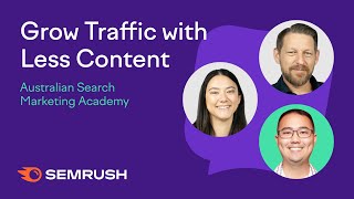 How to Grow Organic Traffic with Less Content