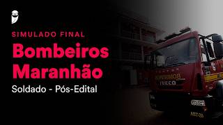 Simulado Final Bombeiros Maranhão – Soldado - Pós-Edital - Correção
