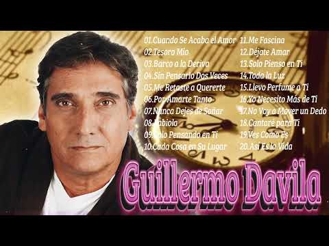 Guillermo Davila Exitos Lo Mejor Sus Mejores Canciones (40 Recuerdos Inolvidables)
