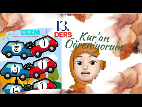 Kur'an Öğreniyorum - 13. Ders - Cezim