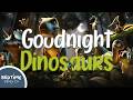 Goodnight Dinosaurs The ULTIMATE Bedtime Story For Kids With Soothing Sounds Of Nature