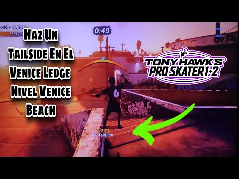 Haz Un Tailside En El Venice Ledge Nivel Venice Beach Tony Hawk's Pro Skater 1 + 2 Remake Gameplay