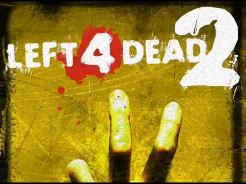 Left 4 Dead 2 Soundtrack - 'Pray for Passing'