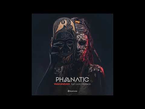 Phanatic feat. David Trindade - Wakandah - Official