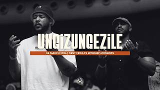 First Fridays Moments: Ungizungezile