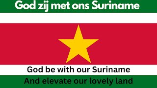 Suriname National Anthem - “God zij met ons Suriname!” Surinamese Anthem English Lyrics