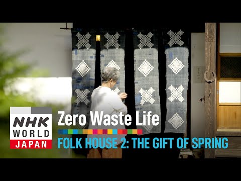 Folk House 2: The Gift of Spring - Zero Waste Life