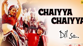 Download lagu Chal Chaiya Chaiya  | Dil Se  | Sukhwinder Singh | Sapna Awasthi | Shahrukh Khan mp3