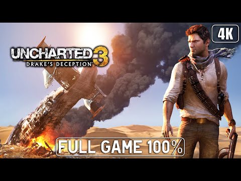 Uncharted 3: Drake's Deception - Full Game 100% Longplay Walkthrough 4K 60FPS