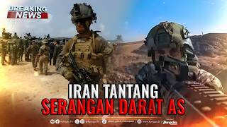 Download lagu BREAKING NEWS - Iran Tantang Serangan Darat Amerika Serikat mp3