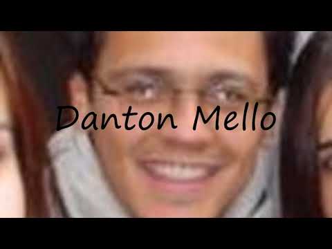How to Pronounce Danton Mello?