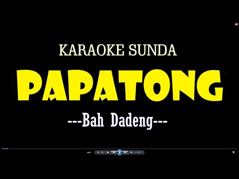 PAPATONG (KARAOKE) - BAH DADENG