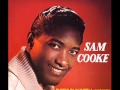 Sam Cooke - Love You Most Of All  (1958)