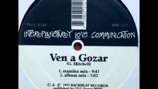 G. Mitchell - Ven A Gozar (Stamina Mix)