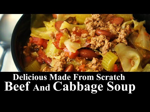 Delicious Beef And Cabbage Soup | Homemade Soup | Made From Scratch | The Southern Mountain Kitchen