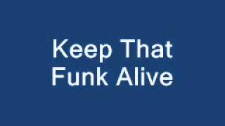 Keep That Funk Alive - Bootsy Collins