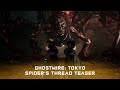 Ghostwire: Tokyo | Spider's Thread Update Teaser