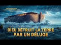 Dieu détruit la terre par un déluge
