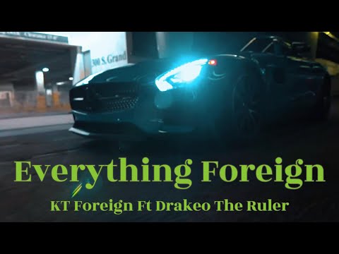 KT Foreign - Everything Foreign Ft Drakeo The Ruler (Visualizer)