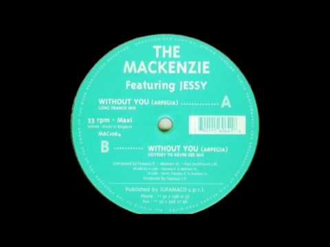 The Mackenzie feat. Jessy - Without You (Odyssey to Kevin Jee mix)