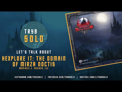 HEXplore It: The Domain of Mirza Noctis | prototype overview & discussion