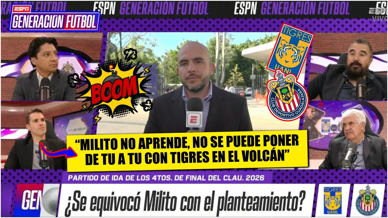 CHIVAS SUFRIÓ DURA GOLEADA vs TIGRES. MILITO entiende el riesgo y NO HARÍA CAMBIOS | Generación F